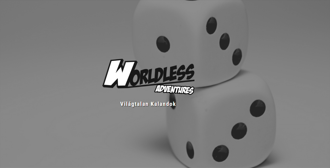 Worldless Adventures - amikor a DnD-sek feltalálják a WoD-ot